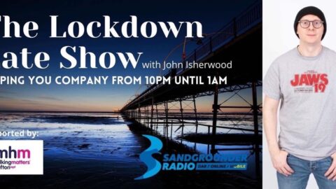 Sandgrounder Radio Scoop: Our new Lockdown Late Show is helping to connect with people