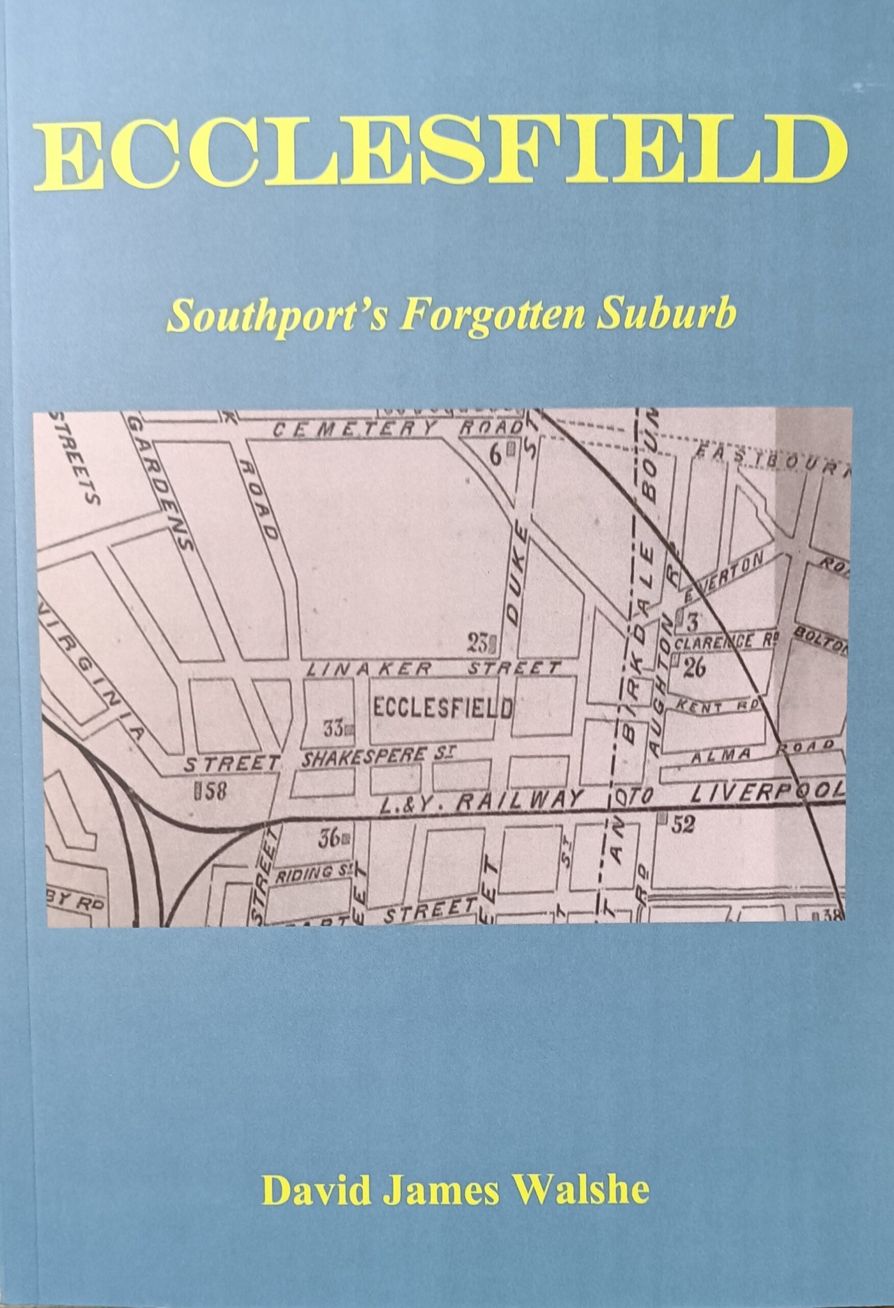Author David Walshe, who runs the popular Secret Sand Land website and social media pages, has just written a new book, Ecclesfield - Southports Forgotten Suburb