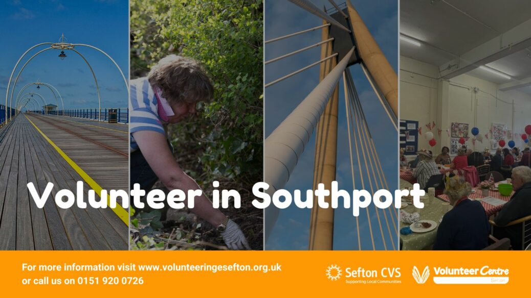 Volunteer Centre Sefton is working with Stand Up for Southport to provide a monthly update on volunteering across the Southport and Formby area