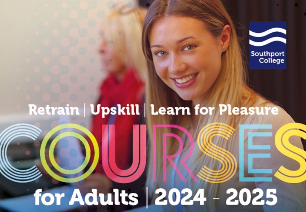 The new guide to courses for adults at Southport College from September 2024 has been released, with a great range of courses to choose from.