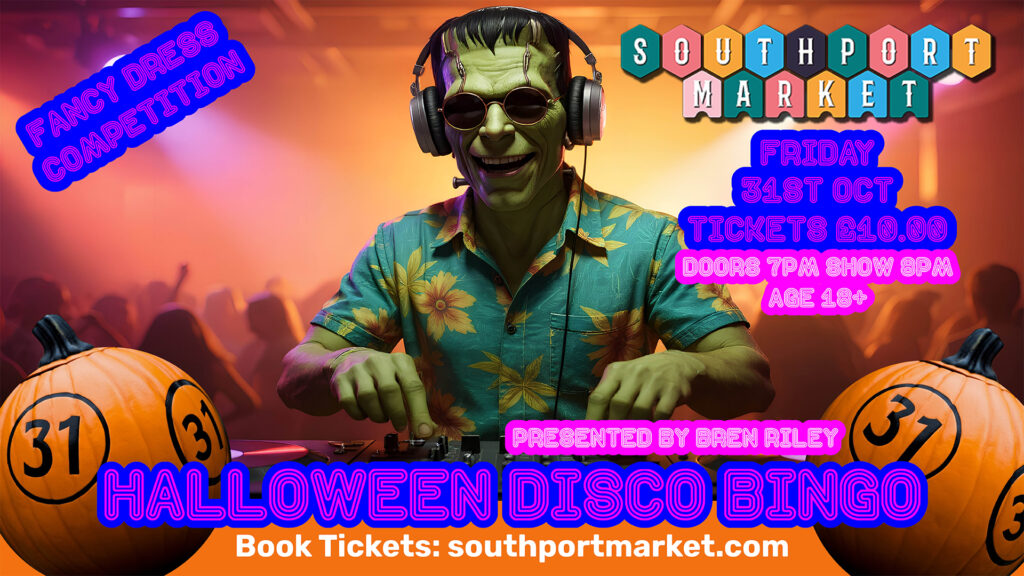Halloween Disco Bingo at Southport Market
