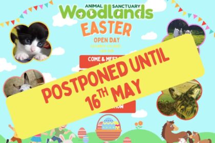 Woodlands Easter Open Day has been postponed until May