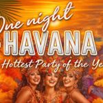 People are invited to enjoy One Night in Havana - The Hottest Party of the Year in Southport